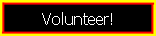 Volunteer!